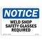 Signmission OSHA Sign, Weld Shop Safety Glasses Required, 14in X 10in Rigid Plastic, 14" W, 10" H, Landscape OS-NS-P-1014-L-19024 - alternate 1